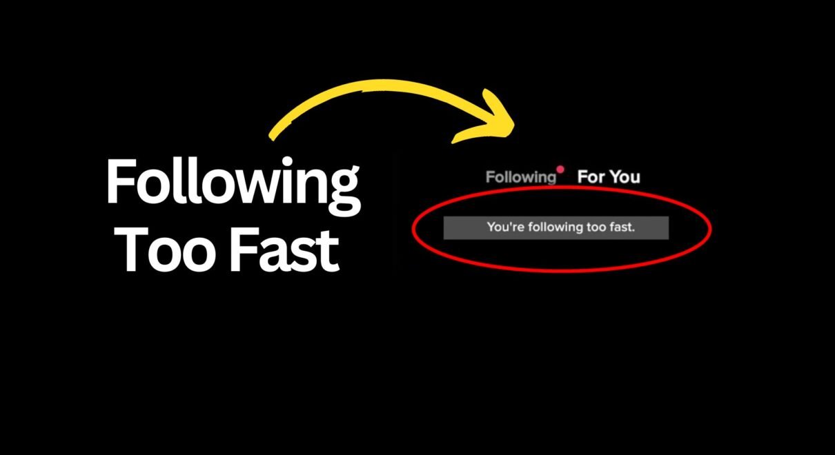 Following Too Fast on TikTok